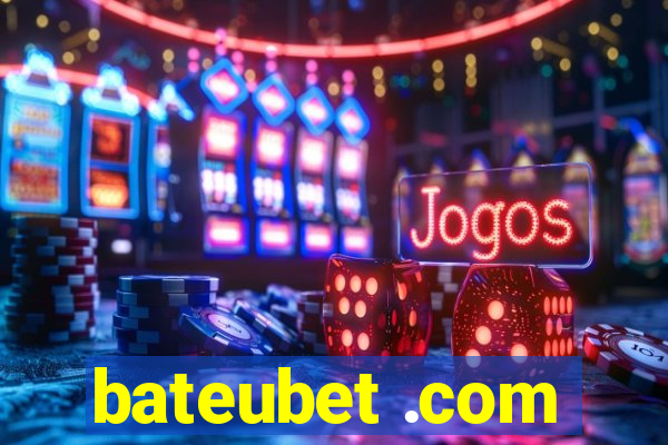 bateubet .com